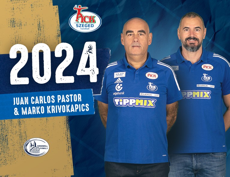 Juan Carlos Pastor és Marko Krivokapics: 2024-ig PICK Szeged